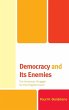 Democracy and Its Enemies - Bild 1