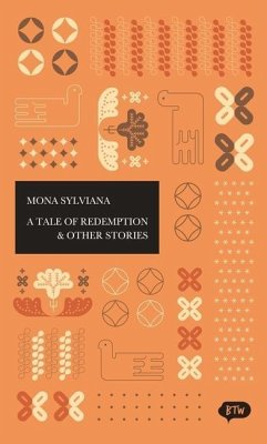 A Tale of Redemption & Other Stories - Sylviana, Mona