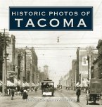 Historic Photos of Tacoma