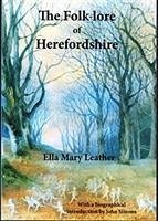 The Folk-lore of Herefordshire - Leather, Ella Mary