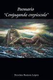 Poemario &quote;Conjugando Crepúsculo&quote;