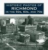 Historic Photos of Richmond in the 50s,... - Bild 1
