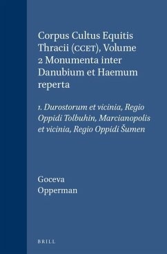 Corpus Cultus Equitis Thracii (Ccet), Volume 2 Monumenta Inter Danubium Et Haemum Reperta - Go&; Opperman, Manfred