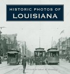 Historic Photos of Louisiana Historic Photos of Louisiana