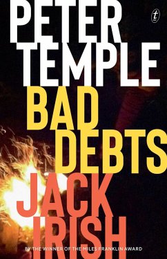 Bad Debts: Jack Irish, Book One - Temple, Peter