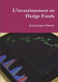 L'investissement en Hedge Funds