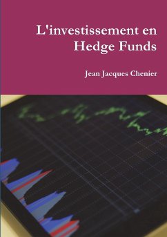 L'investissement en Hedge Funds - Chenier, Jean Jacques