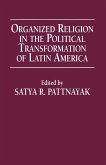Organized Religion in the Political Transformation of Latin America