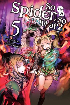 So I'm a Spider, So What?, Vol. 5 (Light Novel) - Baba, Okina