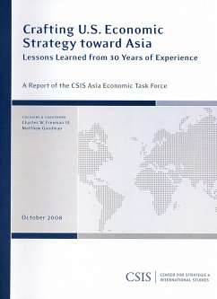 Crafting U.S. Economic Strategy Toward Asia - Freeman, Charles W; Goodman, Matthew