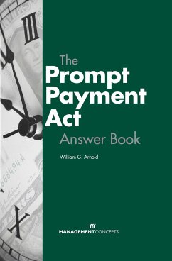 The Prompt Payment ACT Answer Book - Arnold, William G.