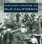 Historic Photos of Old California