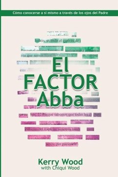 El Factor Abba - Wood, Kerry; Wood, Chiqui