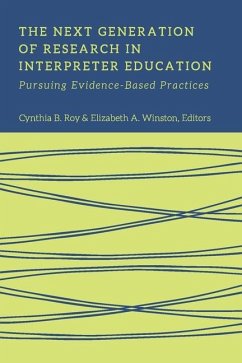 The Next Generation of Research in Interpreter Education: Pursuing Evidence-Based Practices Volume 10
