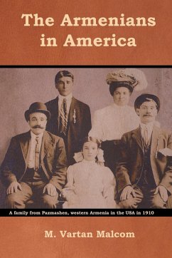 The Armenians in America - Malcom, M. Vartan