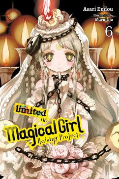 Magical Girl Raising Project, Vol. 6 (Light Novel) - Endou, Asari