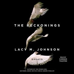 The Reckonings: Essays - Johnson, Lacy M.