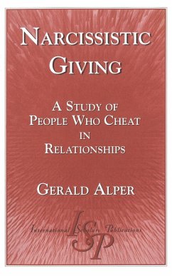 Narcissistic Giving - Alper, Gerald
