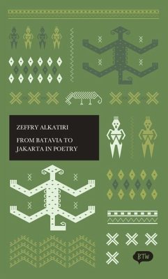 From Batavia to Jakarta in Poetry - Alkatiri, Zeffry