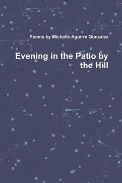 Evening in the Patio by the Hill - Gonzalez, Michelle