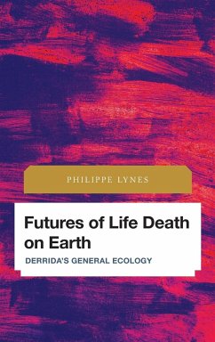 Futures of Life Death on Earth - Lynes, Philippe