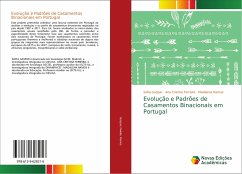Evolução e Padrões de Casamentos Binacionais em Portugal - Gaspar, Sofia;Ferreira, Ana Cristina;Ramos, Madalena