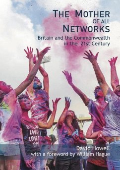 Mother of All Networks: The Resurgent Role of the Commonwealth in the New World Order - Howell, David