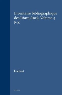 Inventaire Bibliographique Des Isiaca (Ibis), Volume 4 R-Z - Leclant, J.