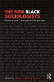 The New Black Sociologists