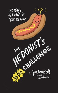 Hedonists 30 Day Challenge - Kambitsch, Patricia