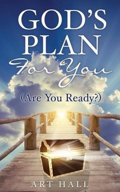 God's Plan For You (Are You Ready?) - Hall, Art