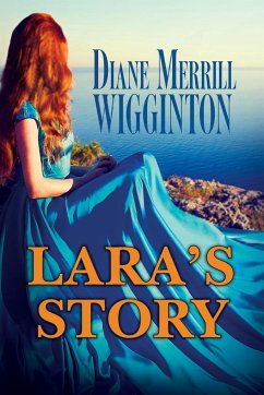 Lara's Story - Merrill Wigginton, Diane Merrill