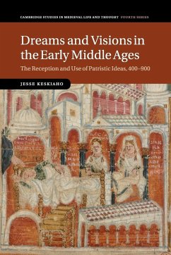 Dreams and Visions in the Early Middle Ages - Keskiaho, Jesse