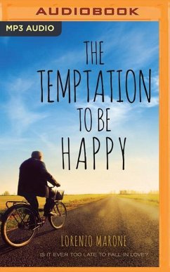 The Temptation to Be Happy - Marone, Lorenzo