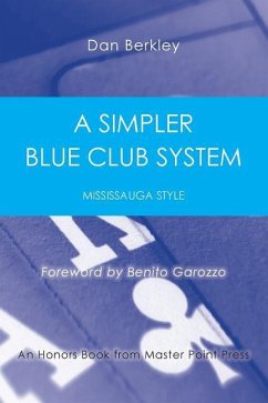 A Simpler Blue Club System: Mississauga Style - Berkley, Dan