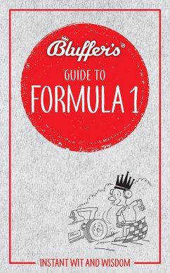 Bluffer's Guide to Formula 1 - Smith, Roger; Smith