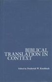 Biblical Translation in Context