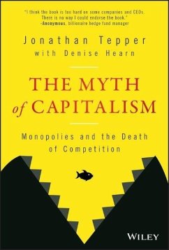 The Myth of Capitalism - Tepper, Jonathan;Hearn, Denise