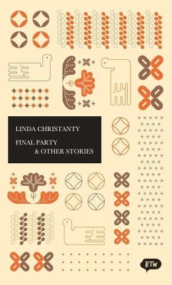 The Final Party and Other Stories - Christanty, Linda