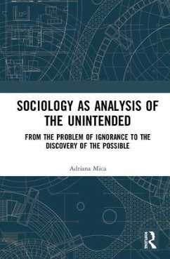 Sociology as Analysis of the Unintended - Mica, Adriana