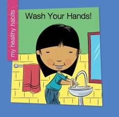 Wash Your Hands! - Marsico, Katie