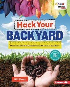 Hack Your Backyard - Ahrens, Niki