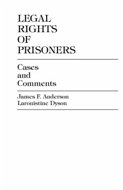 Legal Rights of Prisoners - Anderson, James F.; Dyson, Laronistine