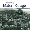 Remembering Baton Rouge - Bild 1
