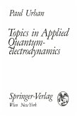 Topics in Applied Quantumelectrodynamics (eBook, PDF)