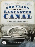 200 Years of The Lancaster Canal (eBook, ePUB)