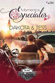 Momentos especiales. Dakota & Tess. (Relato romántico) (eBook, ePUB)