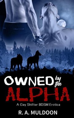 Owned by the Alpha (eBook, ePUB) - Muldoon, R. A.