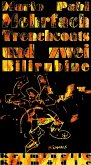 Mehrfach Trenchcoats und zwei Bilirubine (eBook, ePUB)