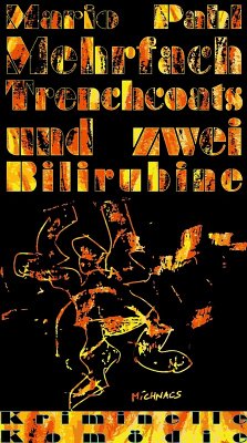 Cover Mehrfach Trenchcoats und zwei Bilirubine (eBook, ePUB)